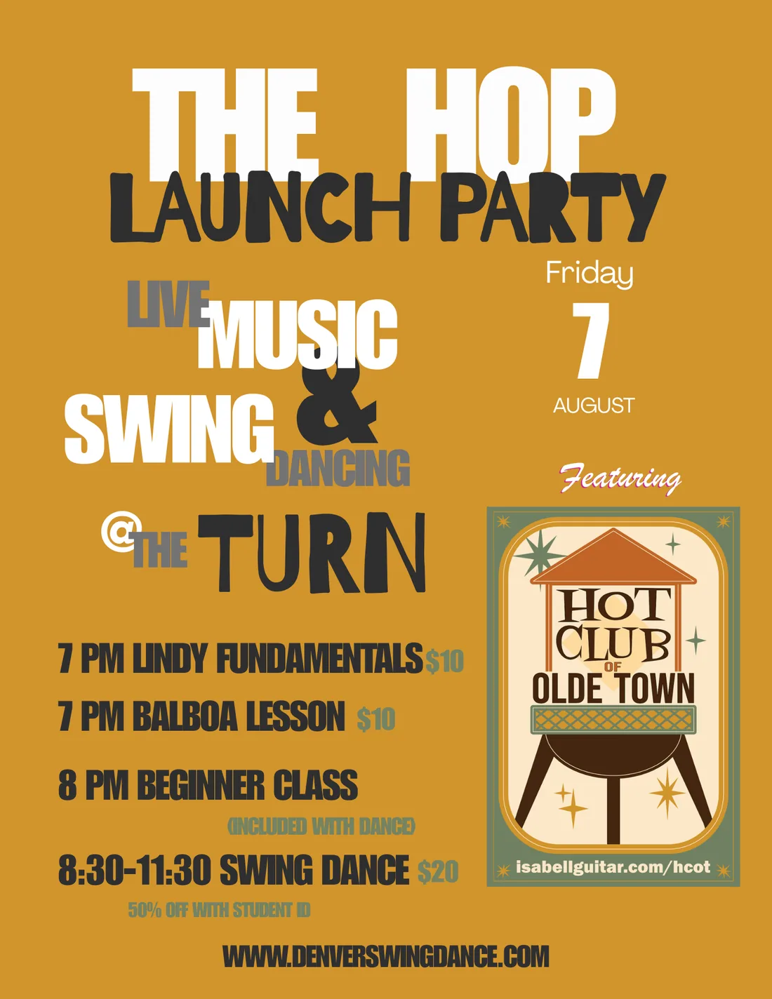 The HOP launch party flyer: Friday, August 7. Live music and swing dancing at the Turn featuring Hot Club of Olde Town. 7 PM Lindy Fundamentals $10, 7 PM Balboa lesson $10, 8 PM beginner class included with dance, 8:30 to 11:30 swing dance $20, 50% off with student ID.